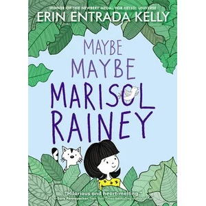 Maybe Maybe Marisol Rainey | Erin Entrada Kelly (ISBN: 9780062970428)