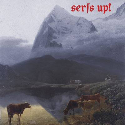Fat White Family - Serfs Up! (180g) (LP) (887828040117)