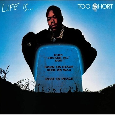Too $hort - Life Is. . . Too $hort (Reissue) (LP) (0194398639819)