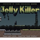 Jelly Killer