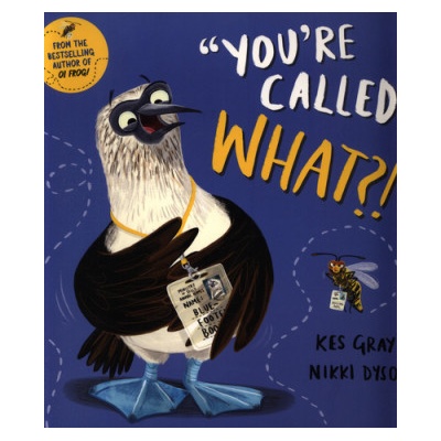 You're Called What?