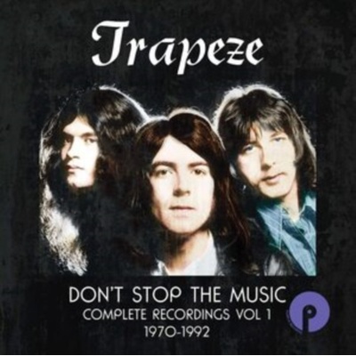 Don't Stop the Music - Trapeze CD