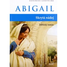 Abigail - Skrytá nádej - biblický román