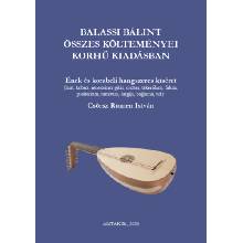 Balassi Bálint összes költeménye korhű kiadásban - zenei melléklettel