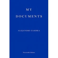 My Documents - Zambra, Alejandro