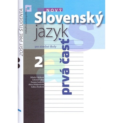 Nový Slovenský jazyk pre SŠ 2.ročník - Caltíková Milada a kolektív