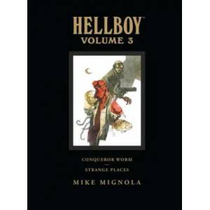 Hellboy Library Volume 3: Conqueror Worm And Strange Places (ISBN: 9781595823526)