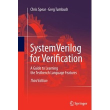 SystemVerilog for Verification Chris Spear,Greg Tumbush