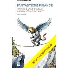 Fantastické finance - Petr Janský