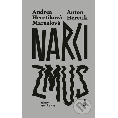 Narcizmus - Zdravý a patologický