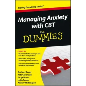Managing Anxiety with CBT For Dummies | Graham Davey (2012)