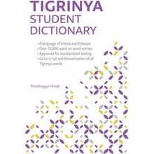 Tigrinya Student Dictionary: English-Tigrinya/ Tigrinya-English