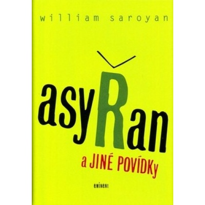 Asyřan a jiné povídky - William Saroyan