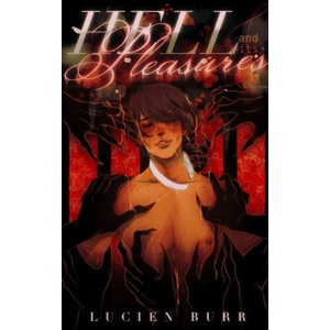 Hell And Its Pleasures (ISBN: 9780645549478)