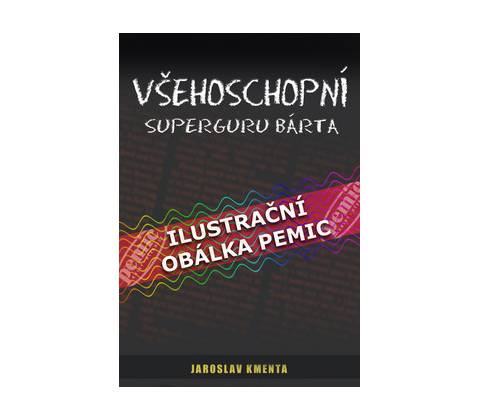 Superguru Bárta Jaroslav Kmenta
