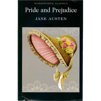 Pride and Prejudice Wordsworth Classics – Jane Austen