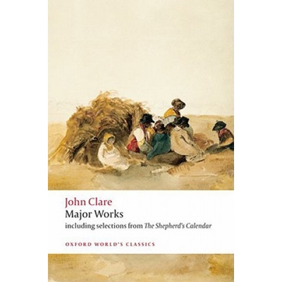 Major Works Oxford WorldÂ´s Classics - Clare, J.