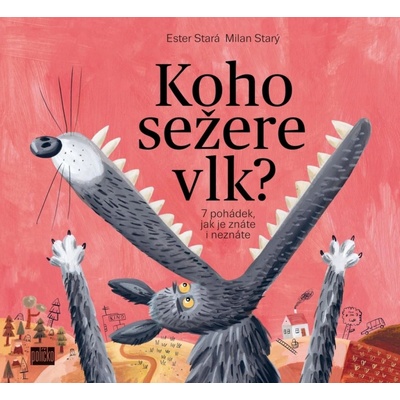 Koho sežere vlk? Ester Stará CZ