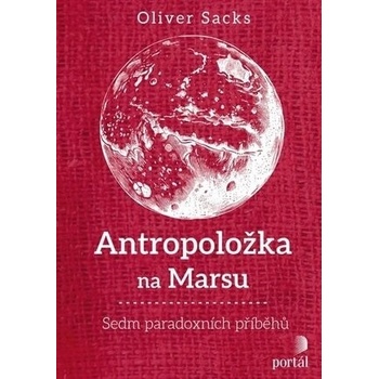 Antropoložka na Marsu - Oliver Sacks