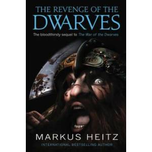 The Revenge of the Dwarves | Markus Heitz (ISBN: 9780316102834)