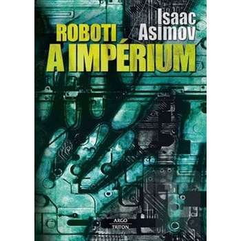 Roboti a impérium
