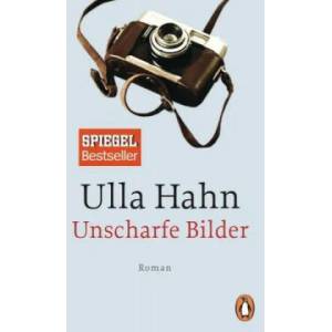 Unscharfe Bilder | Ulla Hahn (ISBN: 9783328100171)