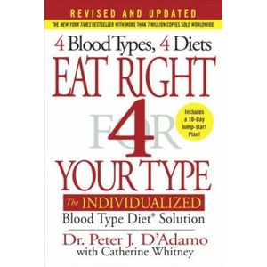 Eat Right 4 Your Type (ISBN: 9780399584169)
