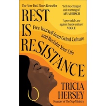 Rest Is Resistance - Tricia Hersey