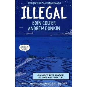 Illegal | Eoin Colfer (ISBN: 9781444931686)