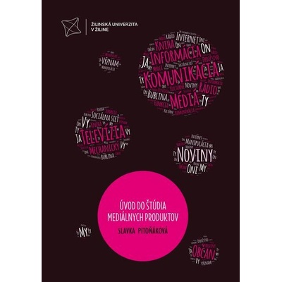 Úvod do štúdia mediálnych produktov - Slavka Pitoňáková