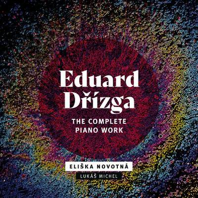 Dřízga: The Complete Piano Work Novotná Eliška, Lukáš Michel CD