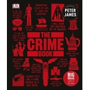 The Crime Book: Big Ideas Simply Explained H... DK, Peter James
