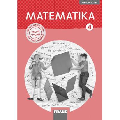 Matematika 4 pro ZŠ - Příručka učitele / nová generace - Milan Hejný