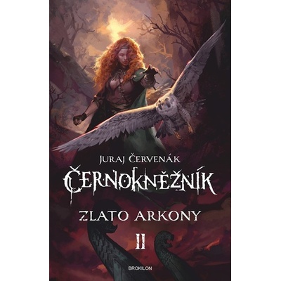 Černokněžník Zlato Arkony - Juraj Červenák