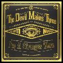 Devil Makes Three - I'm A Stranger Here LP