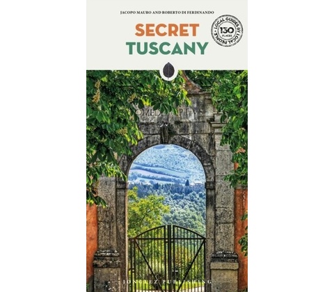 Secret Tuscany Guide