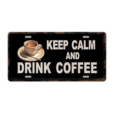 Ceduľa značka Keep Calm And Drink Coffee