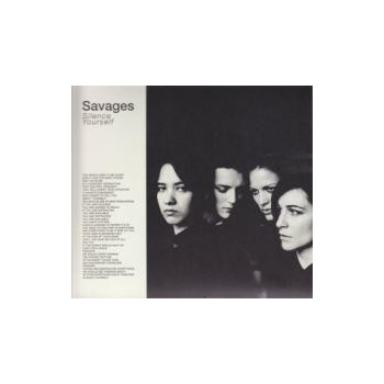 Savages - Silence Yourself