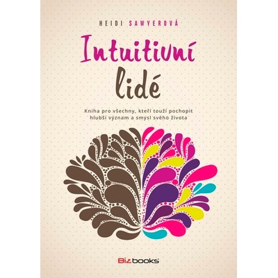 Intuitivní lidé - Heidi Sawyerová