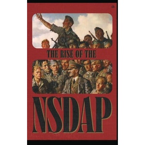 The Rise of the NSDAP | SS Main Office (ISBN: 9781956887716)
