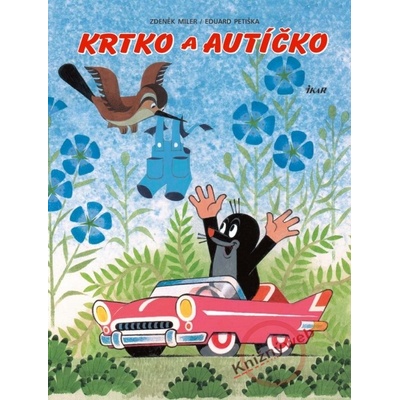 Krtko a autíčko - Zdeněk Miler, Eduard Petiška