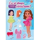 Na módnej prehliadke - Čo si dnes oblečiem ?