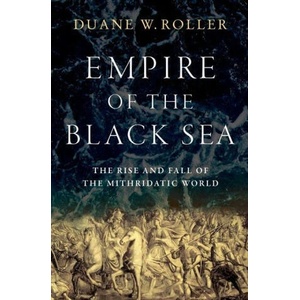 Empire of the Black Sea | Roller, Duane W. (ISBN: 9780197673171)