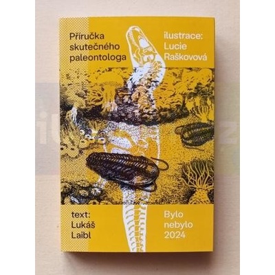 Příručka skutečného paleontologa | Milan Kohout
