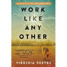 Work Like Any Other Reeves Virginia