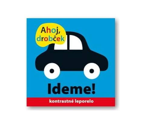 Ahoj drobček Ideme!
