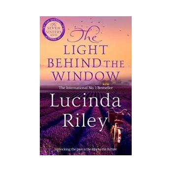 The Light Behind The Window - Lucinda Riley