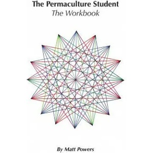 Permaculture Student 1 Workbook | Matt Powers (ISBN: 9780997704310)