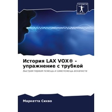 Istoriq LAX VOX® - uprazhnenie s trubkoj