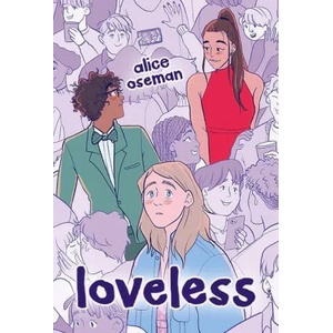 Loveless | Alice Oseman (ISBN: 9781338751932)